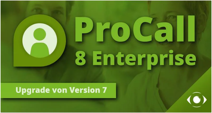 estos Upgrade 7 auf ProCall 8 Enterprise 10 User
