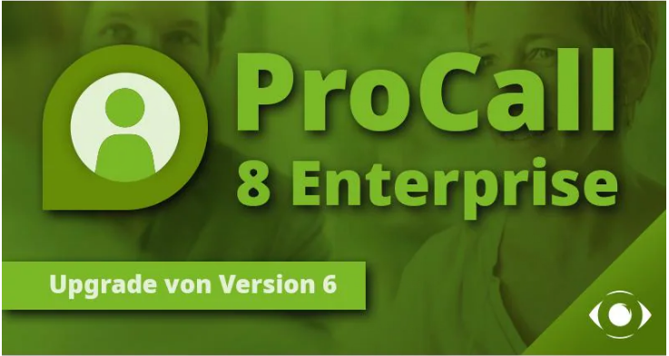 estos Upgrade 6 auf ProCall 8 Enterprise 25 User